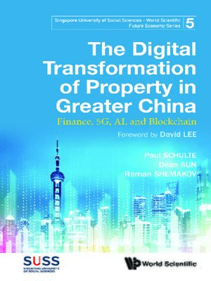 cover image of The Digital Transformation of Property In Greater China